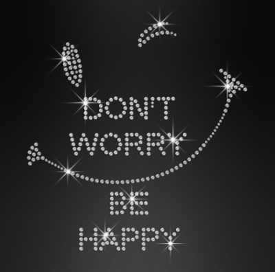 Strass Bügelbild Don’t worry be happy – Motiv 260201 (15,8 x 16,5 cm)